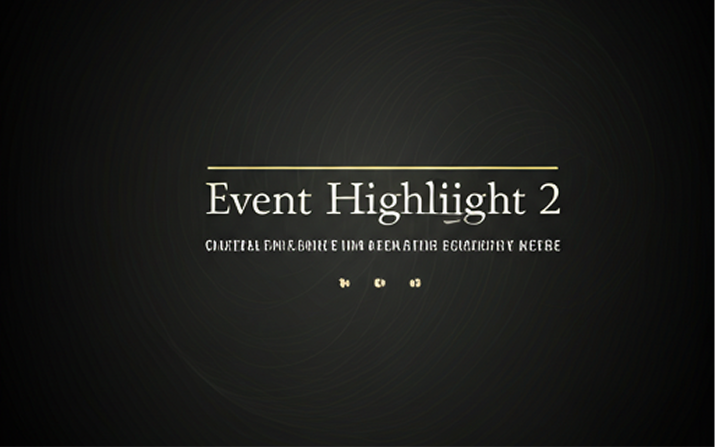 Event Highlight 2